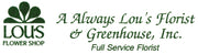 A Always Lou's Florist & Greenhouse