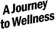 A Journey to Wellness