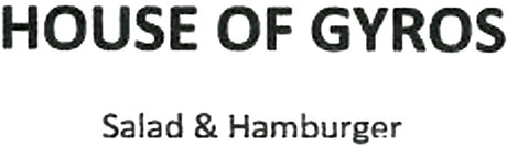 House of Gyros Salad & Hamburger