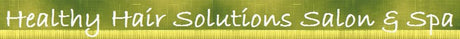 Healthy Hair Solutions Salon
