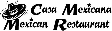 Casa Mexicana Mexican Restaurant