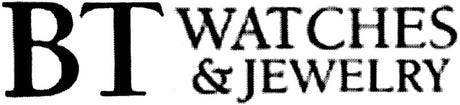 BT Watches and Jewelry