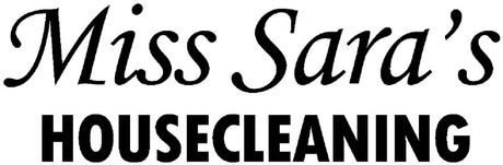 Miss Sara's housecleaning
