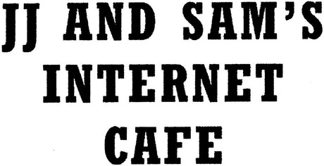 JJ & Sam's Internet Cafe