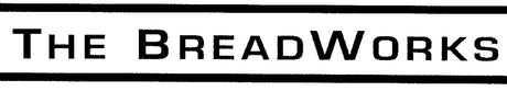 BreadWorks, The