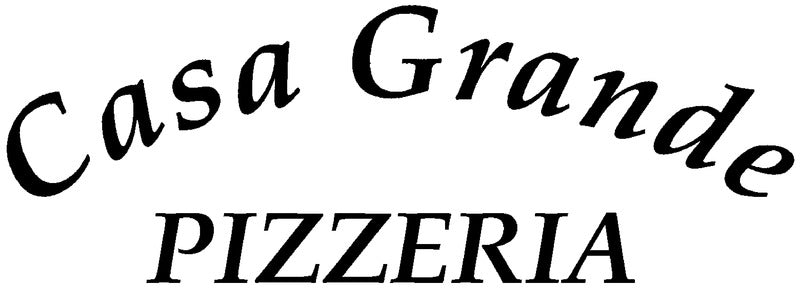 Casa Grande Pizza Pizzeria