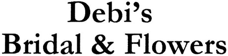 Debi's Bridal & Flowers