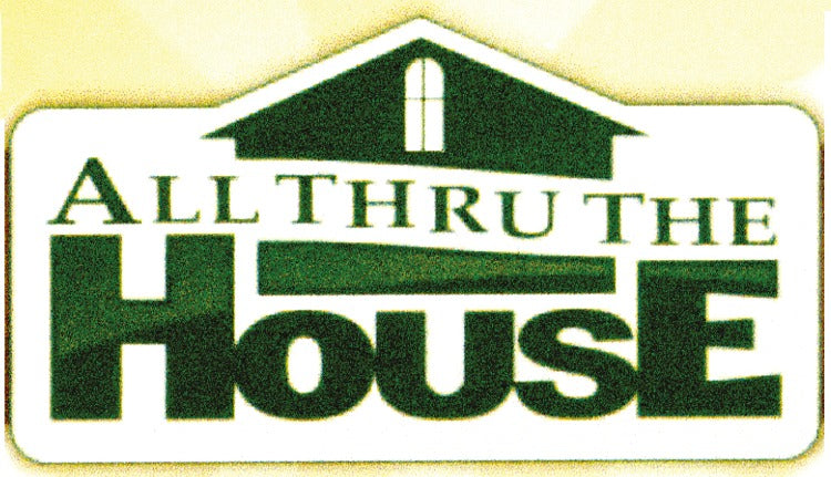 All Thru the House