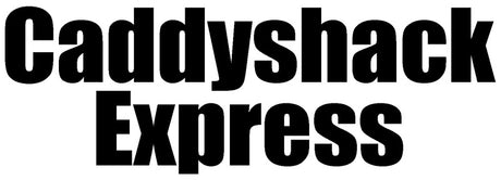 Caddyshack Express