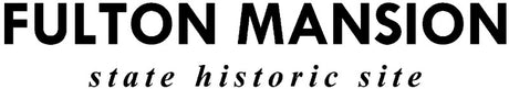 Fulton Mansion State Historic Site