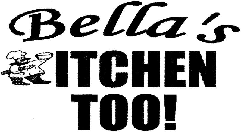 Bella's Kitchen Too