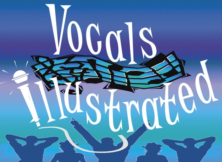 Vocals Illustrated