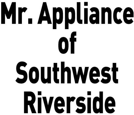 Mr. Appliance of Southwest Riverside