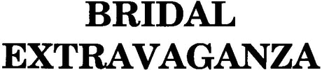 Bridal Extravaganza