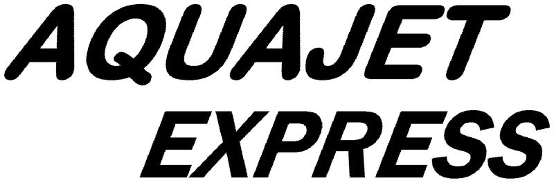 Aquajet Express