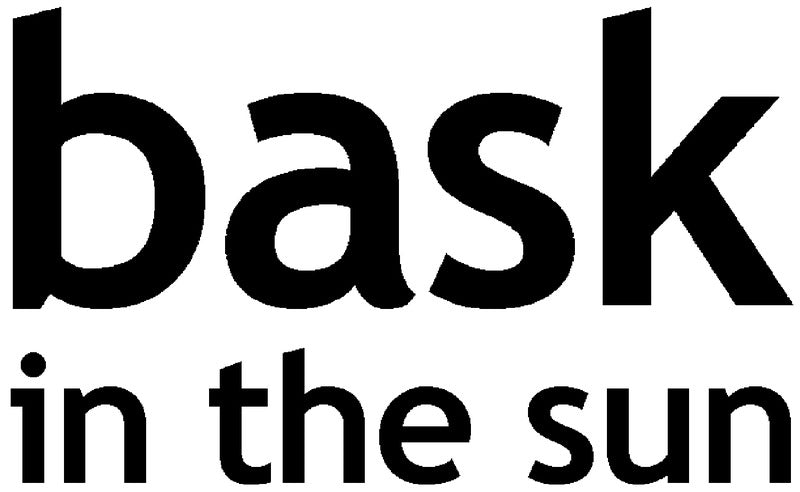 Bask in the Sun