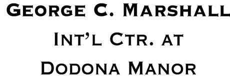 George C. Marshall Int'l Ctr. at Dodona Manor