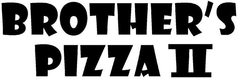 Brother's Pizza II