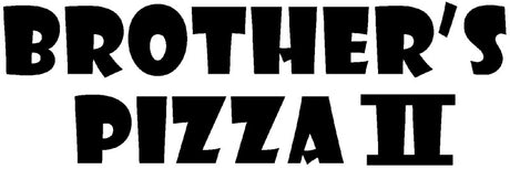Brother's Pizza II
