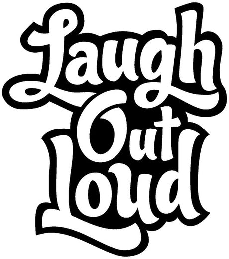 Laugh Out Loud