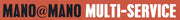 Mano @ Mano Multi Service