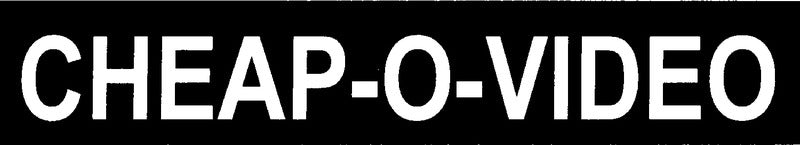 Cheap-O-Video