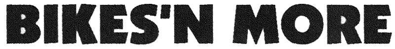 Bikes'N More