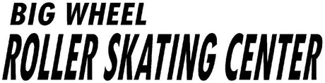 Big Wheel Roller Skating Center