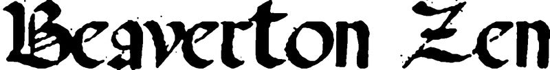 Beaverton Zen