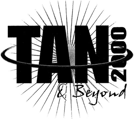 Tan 2000 & Beyond