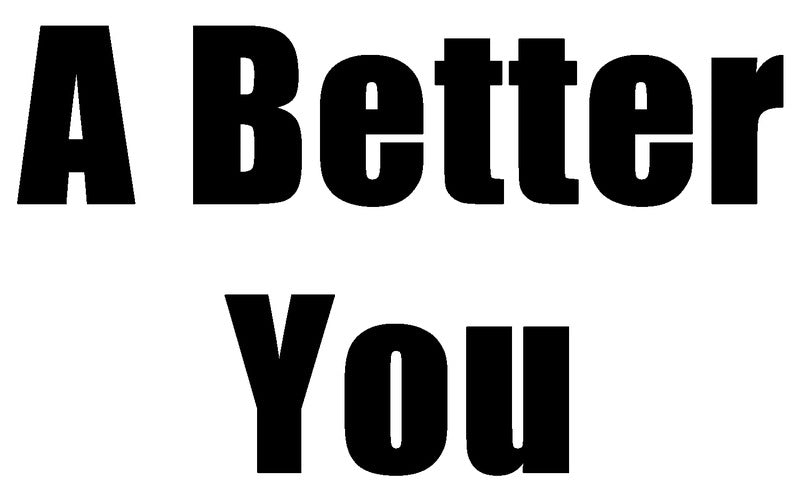 A Better You