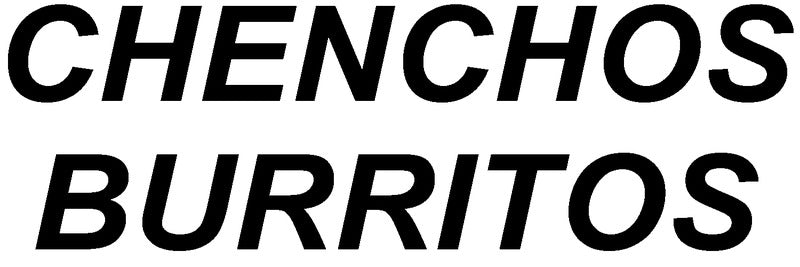 Chenchos Burrito