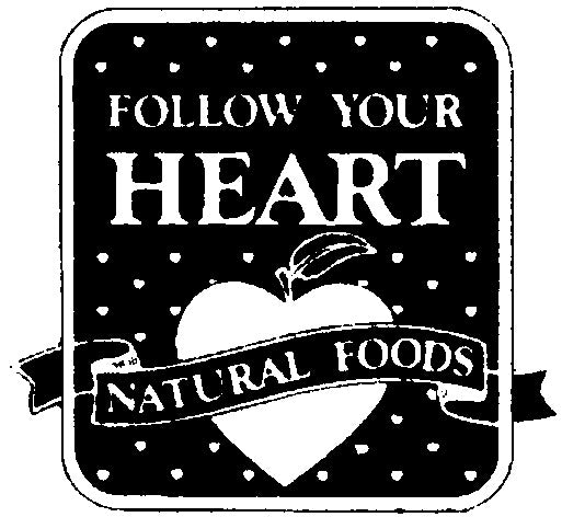 Follow Your Heart