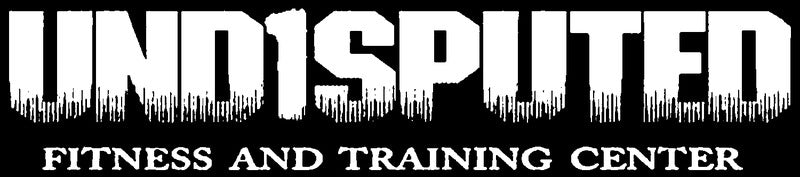 Undisputed Fitness and Training Center