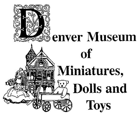 Denver Museum of Miniatures, Dolls & Toys