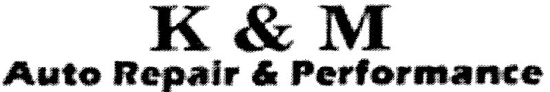 K & M Auto Repair & Performance