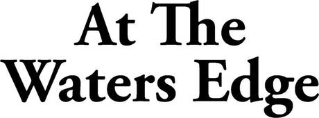 At The Waters Edge