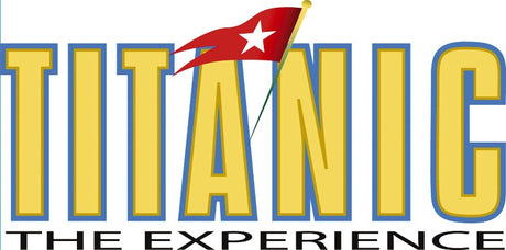 Titanic The Experience