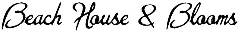 Beach House & Blooms