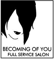 Becoming of You - Full Service Salon