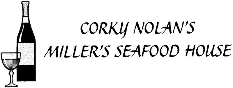 Corky Nolan's Miller's Seafood House
