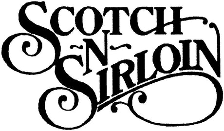Scotch-N-Sirloin