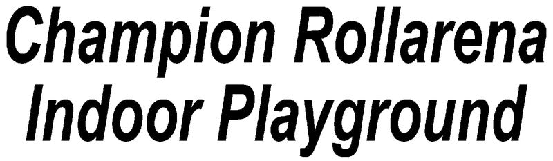 Champion Rollarena Indoor Playground