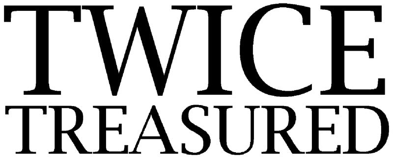 Twice Treasured