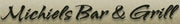 Michiels Bar & Grill