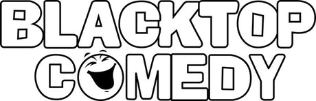 Blacktop Comedy