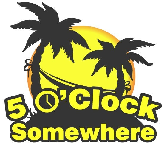 5 O'Clock Somewhere