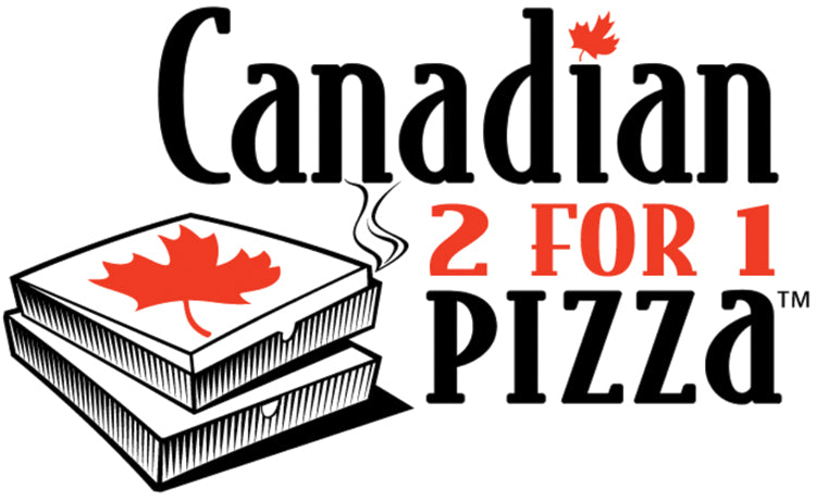 Canadian 2 for 1 Pizza