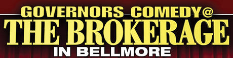 Governor's @ The Brokerage Comedy Club