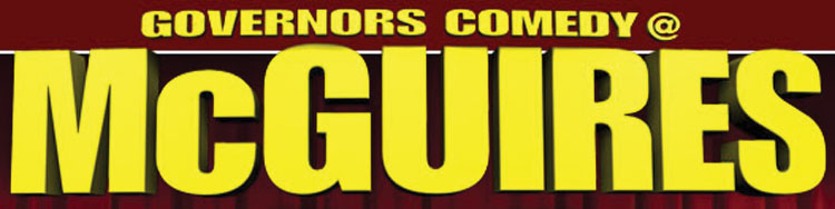 Governor's Comedy @ McGuire's